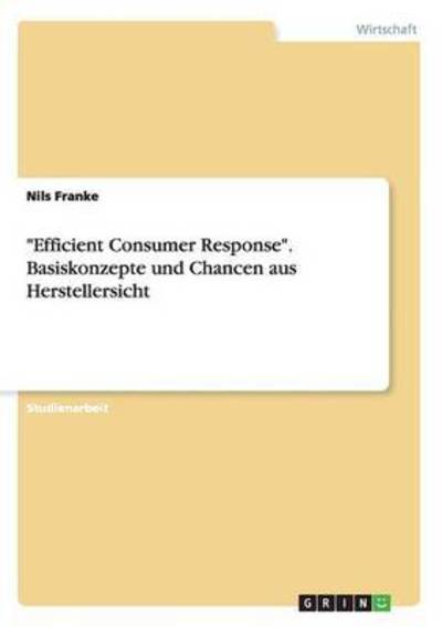 Cover for Franke · &quot;Efficient Consumer Response&quot;. B (Book) (2015)