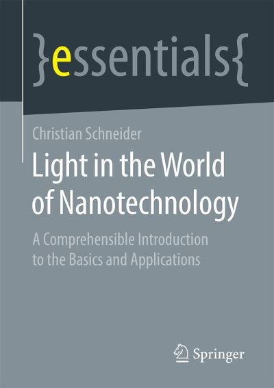 Cover for Schneider · Light in the World of Nanotechnology (Book) (2021)