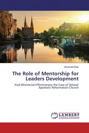 Cover for Elias · The Role of Mentorship for Leader (Bog)