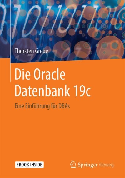 Cover for Grebe · Die Oracle Datenbank 19c (Bok) (2021)