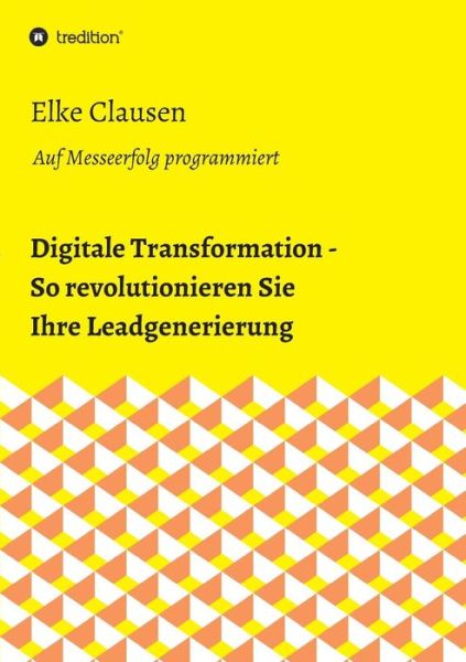 Cover for Clausen · Digitale Transformation - So re (Book) (2016)