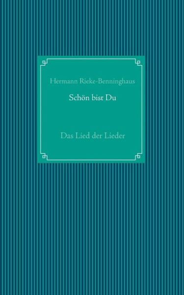 Cover for Hermann Rieke-benninghaus · Schön Bist Du (Paperback Book) [German edition] (2014)