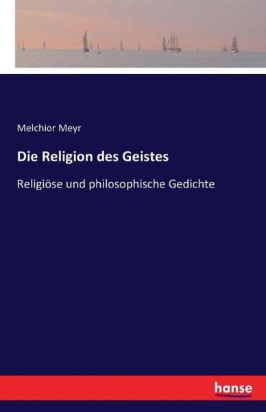 Cover for Meyr · Die Religion des Geistes (Book) (2016)