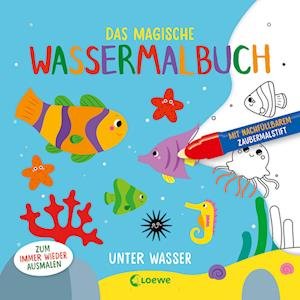 Cover for Sabine Gschwender · Das magische Wassermalbuch - Unter Wasser (Book) (2022)