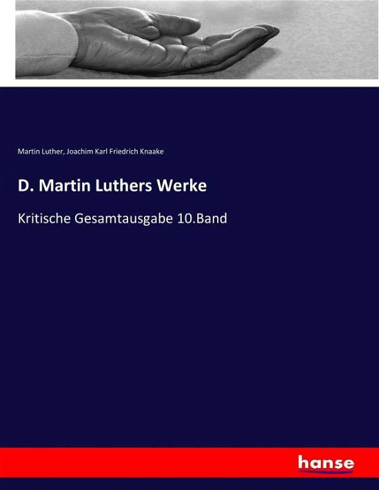 D. Martin Luthers Werke - Luther - Libros -  - 9783744626699 - 21 de febrero de 2017