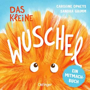 Cover for Sandra Grimm · Das kleine Wuschel (Buch) (2024)