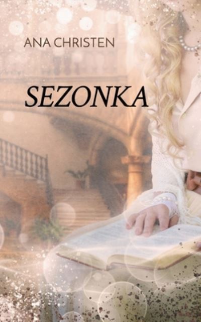 Cover for Ana Christen · Sezonka (Paperback Book) (2020)