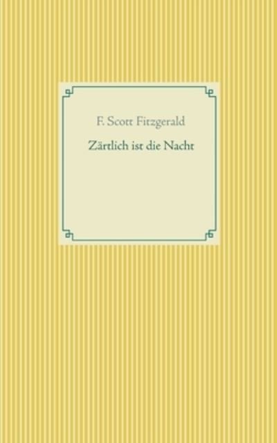 Cover for Fitzgerald · Zärtlich ist die Nacht (N/A) (2021)