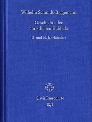 Cover for Wilhelm Schmidt-Biggemann · Geschichte Der Christlichen Kabbala. Band 1 (Hardcover Book) (2012)