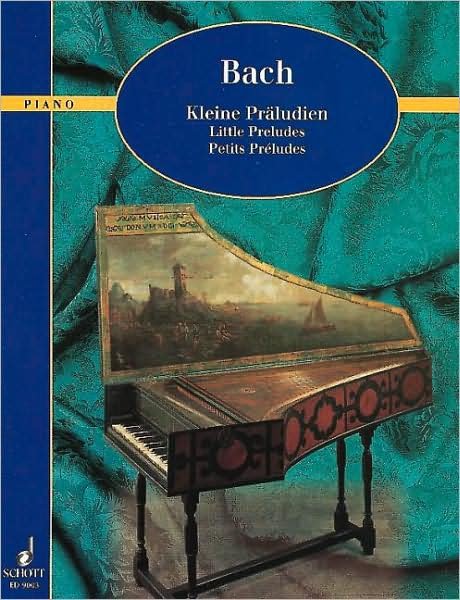 Cover for Johann Sebastian Bach · Kleine Preludes (Book) (2012)