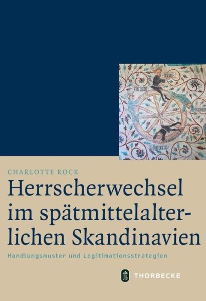 Cover for Rock · Herrscherwechsel im spätmittelalte (Buch) (2016)