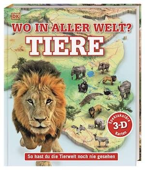 Cover for Derek Harvey · Wo in aller Welt? Tiere (Innbunden bok) (2022)