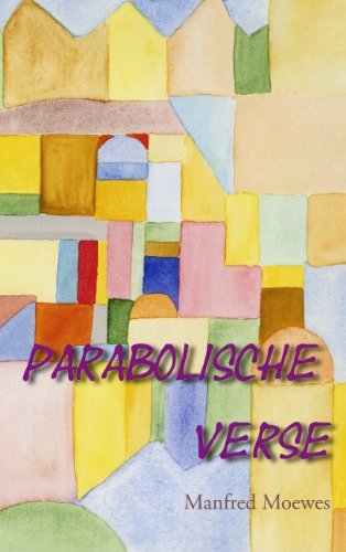 Cover for Manfred Moewes · Parabolische Verse (Paperback Book) [German edition] (2006)