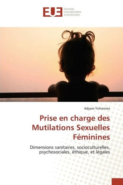 Cover for Yohannes · Prise en charge des Mutilation (Bog) (2018)