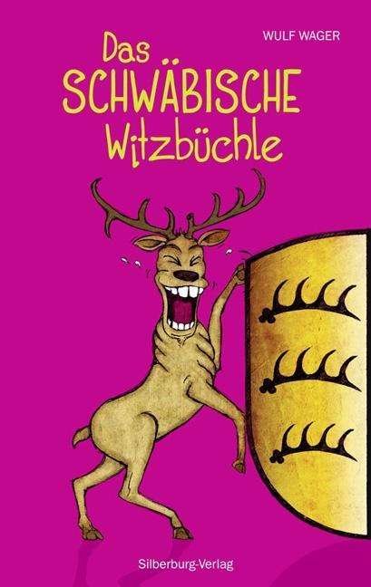 Cover for Wager · Schwäbische Witzbüchle (Buch)