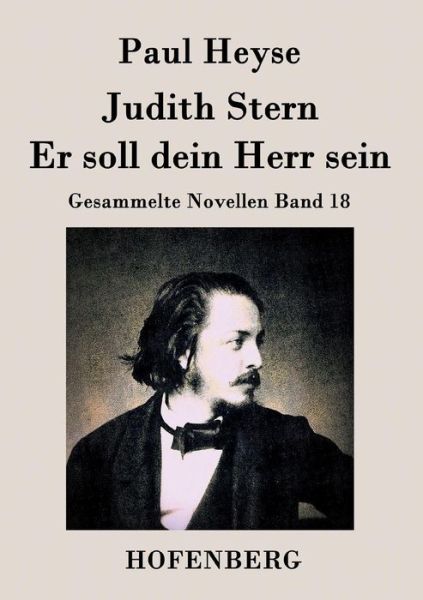 Cover for Paul Heyse · Judith Stern / er Soll Dein Herr Sein (Paperback Book) (2015)