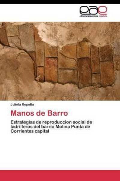 Cover for Repetto Julieta · Manos De Barro (Taschenbuch) (2011)