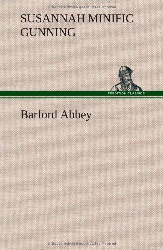 Cover for Susannah Minific Gunning · Barford Abbey (Hardcover Book) (2012)