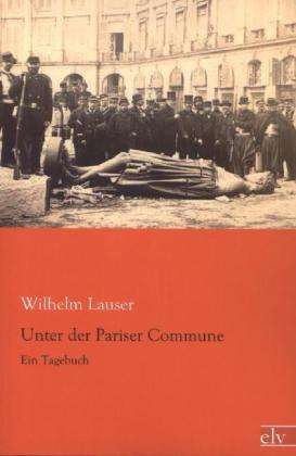 Cover for Lauser · Unter der Pariser Commune (Book)