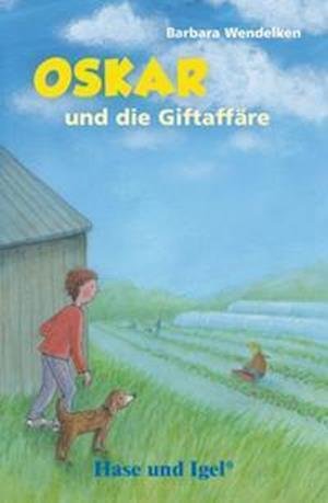Cover for Barbara Wendelken · Oskar und die Giftaffäre / Neuausgabe. Schulausgabe (Paperback Book) (2021)