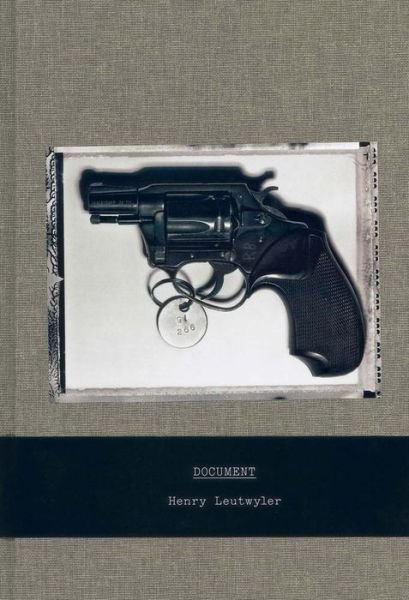 Cover for Henry Leutwyler · Henry Leutwyler: Document (Gebundenes Buch) (2016)