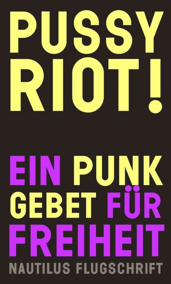 Cover for Pussy Riot · Pussy Riot:Pussy Riot! (Bok)