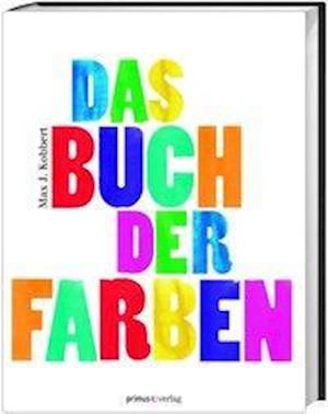 Cover for Kobbert · Das Buch der Farben (Book)