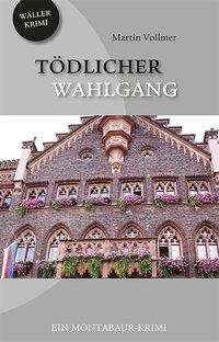Cover for Vollmer · Tödlicher Wahlgang (Buch)