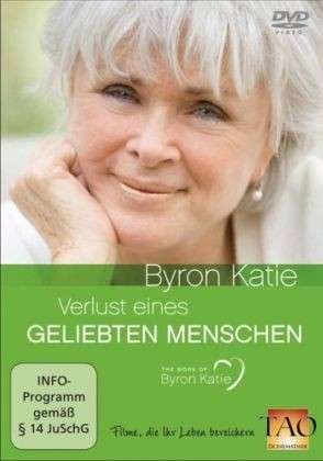 Cover for Byron Katie · Verlust Eines Geliebten Menschen (DVD) (2011)