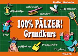 Cover for Steffen Boiselle · 100% PÄLZER! Grundkurs (Book) (2024)