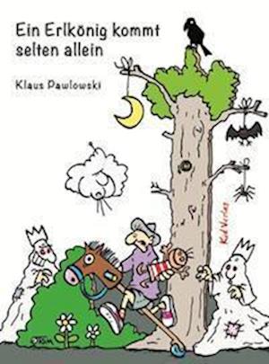 Cover for Klaus Pawlowski · Ein Erlkönig kommt selten allein (Book) (2024)