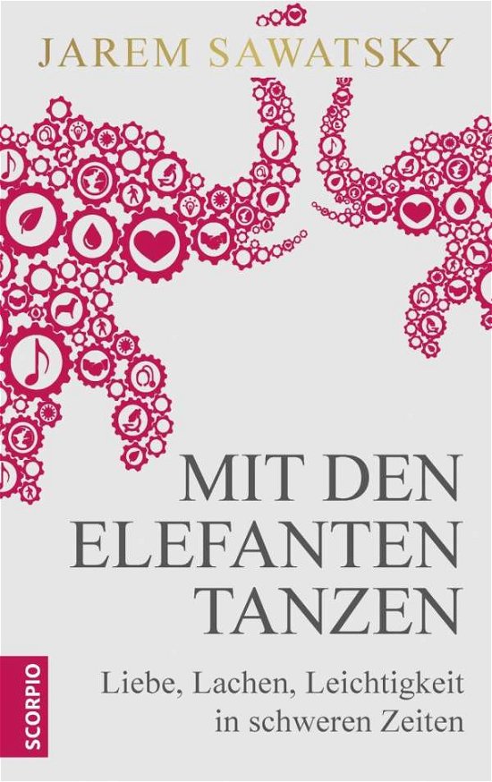 Cover for Sawatsky · Mit den Elefanten tanzen (Buch)