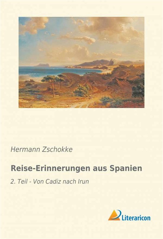 Cover for Zschokke · Reise-Erinnerungen aus Spanien (Bog)