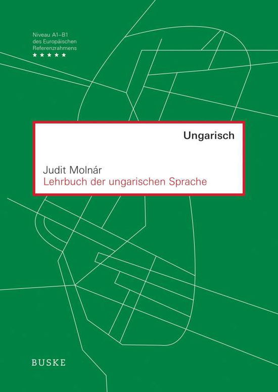 Lehrbuch der ungarischen Sprache - Molnár - Other -  - 9783967690699 - 