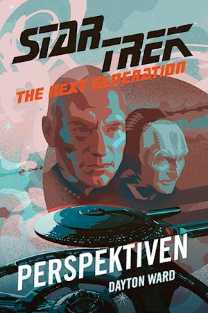 Star Trek – The Next Generation: Perspektiven - Dayton Ward - Bøger - Cross Cult Entertainment - 9783986666699 - 3. februar 2025