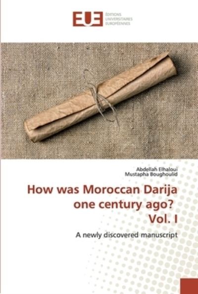 Cover for Elhaloui · How was Moroccan Darija one ce (Bog) (2019)