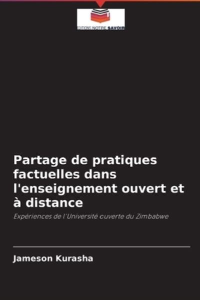 Cover for Jameson Kurasha · Partage de pratiques factuelles dans l'enseignement ouvert et a distance (Paperback Book) (2021)