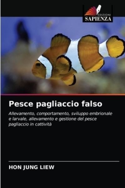 Cover for Hon Jung Liew · Pesce pagliaccio falso (Pocketbok) (2021)
