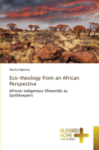 Cover for Patricia Ngwena · Eco-theology from an African Perspective (Paperback Book) (2021)