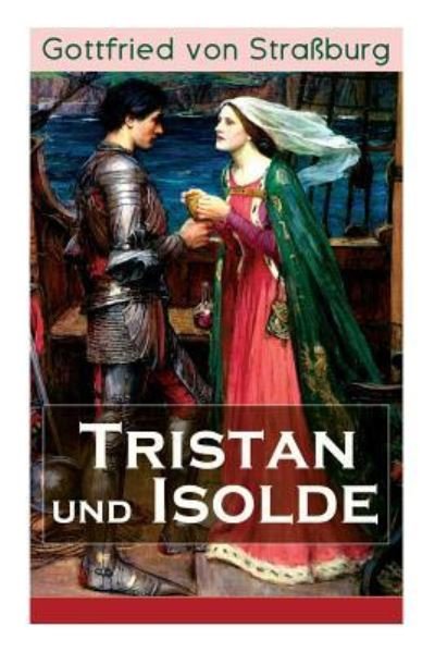Cover for Gottfried Von Strassburg · Tristan und Isolde (Paperback Bog) (2017)