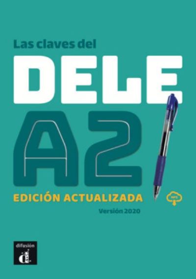 Cover for Daniel Sanchez Peralta · Las claves del DELE A2. Edicion actualizada + MP3 (Paperback Book) (2020)