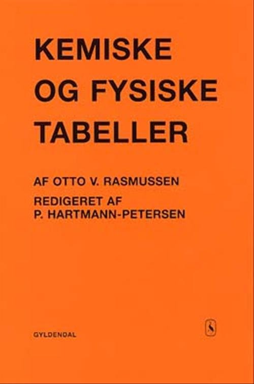 Kemiske og fysiske tabeller - Preben Hartmann-Petersen - Boeken - Gyldendal - 9788702025699 - 17 oktober 2009