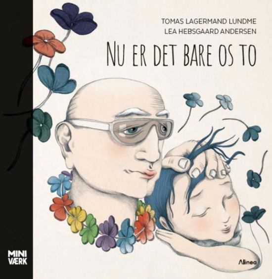 Cover for Tomas Lagermand Lundme · Miniværk: Nu er det bare os to (Indbundet Bog) [1. udgave] (2022)