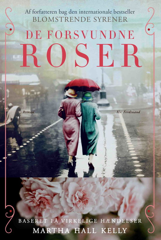 Cover for Martha Hall Kelly · De forsvundne roser (Paperback Book) [2. Painos] (2021)