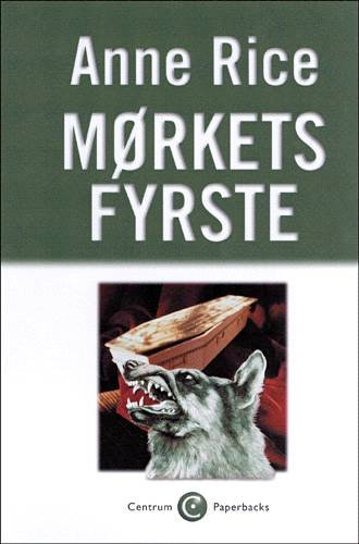 Cover for Anne Rice · Centrum Paperbacks: Mørkets fyrste (Paperback Book) [4th edition] (2001)