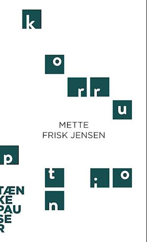 Cover for Mette Frisk Jensen · Korruption (Bok) (2001)