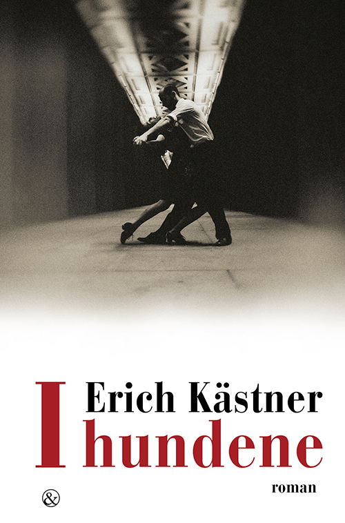 Cover for Erich Kästner · I hundene (Poketbok) [1:a utgåva] (2022)