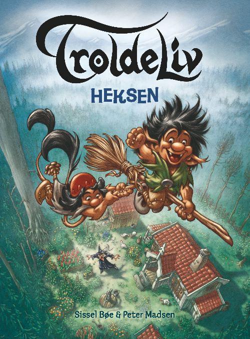 Cover for Sissel Bøe og Peter Madsen · Troldeliv: TROLDELIV - Heksen (Innbunden bok) [1. utgave] (2011)