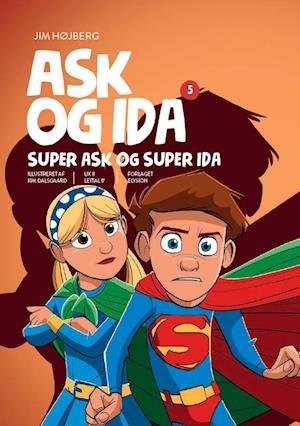 Cover for Jim Højberg · Ask og Ida: Super Ask og Super Ida (Hardcover Book) [1er édition] (2022)