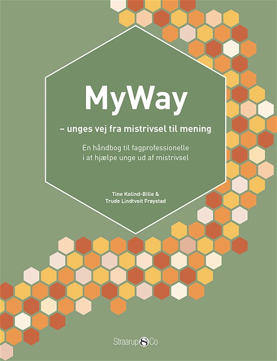 Cover for MyWay – unges vej fra mistrivsel til mening (Paperback Book) [1th edição] (2022)